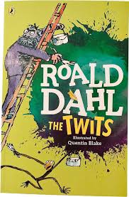 The Twits  - By Roald Dahl