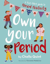 Own Your Period By Chella Quint