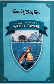 Blyton: Malory Towers 6: Last Term