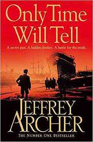 Only Time Will Tell By Jeffrey Archer