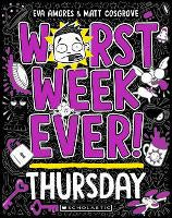 Worst Week Ever! Thursday