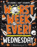 Worst Week Ever! Wednesday