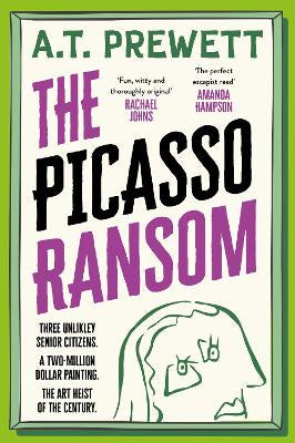 The Picasso Ransom by A.T Prewett