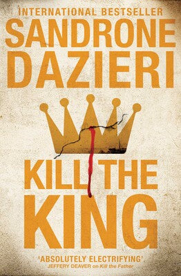 Kill the King - By Sandrone Dazieri