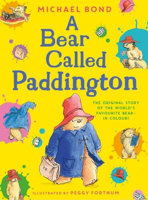 A Bear Called Paddington By Michael Bond