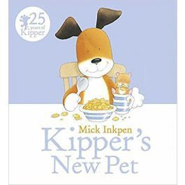 Kipper's New Pet By Mick Inkpen