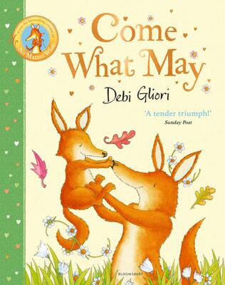 Come What May By  Debi Gliori