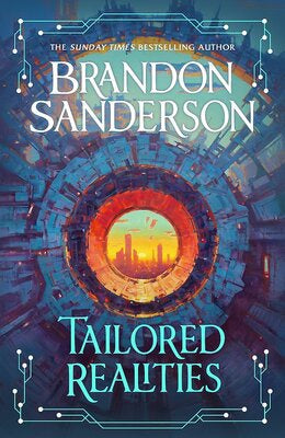 Tailored Realities by Brandon Sanderson