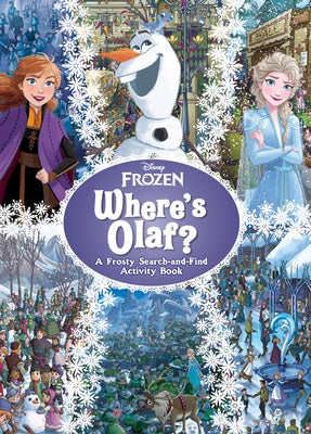 Where's Olaf?: A Frosty Search-and-Find Book (Disney: Frozen)