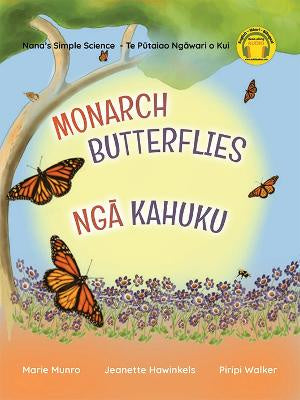 Monarch Butterflies Nga Kahuku by Marie Munro