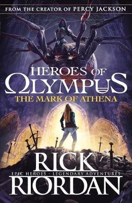 Heroes of Olympus - The Mark of Athena by Rick Riordan