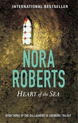 Heart Of The Sea  By Nora Roberts