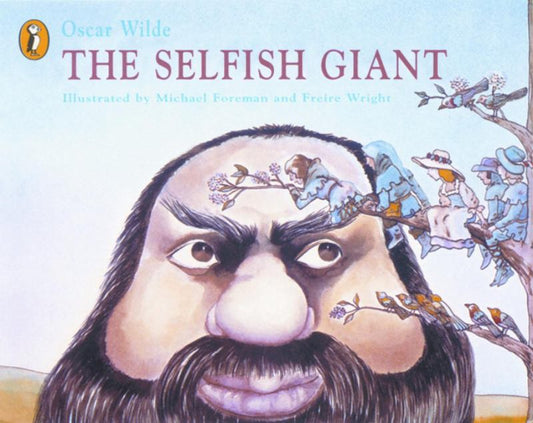 The Selfish Giant By Oscar Wilde