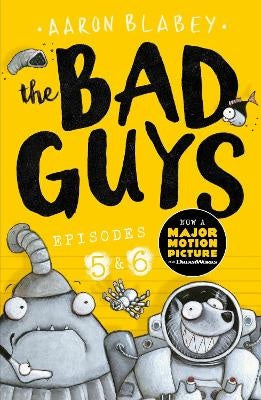 The Bad Guys Episode 5 & 6