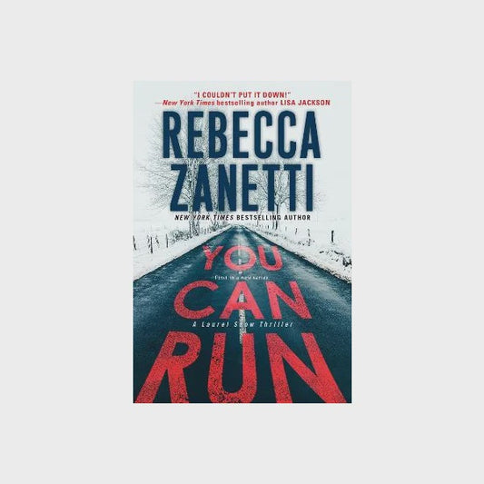 You Can Run by Rebecca Zanetti