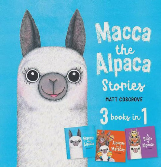 Macca the Alpaca Stories 3 Books in 1