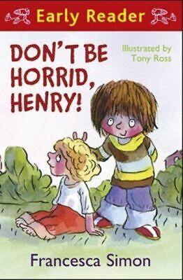 Don''T Be Horrid Henry Early Reader