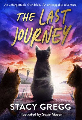 The Last Journey By Stacy Gregg
