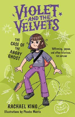Violet and the Velvets:  Case of the Angry Ghost