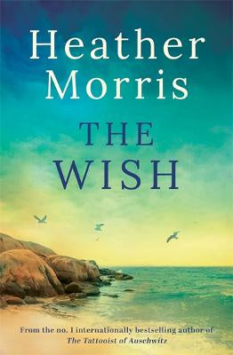 The Wish by Heather Morris