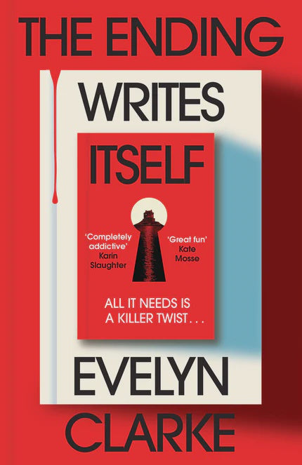 The Ending Writes Itself By Evelyn Clarke