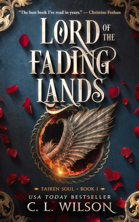 Lord Of The Fading Lands By C. L. Wilson