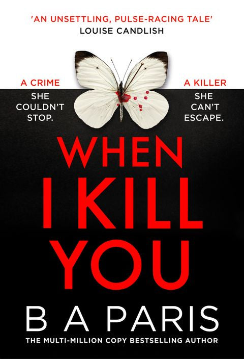 When I Kill You by B A Paris
