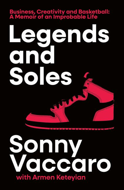 Legends and Soles By Sonny Vaccaro