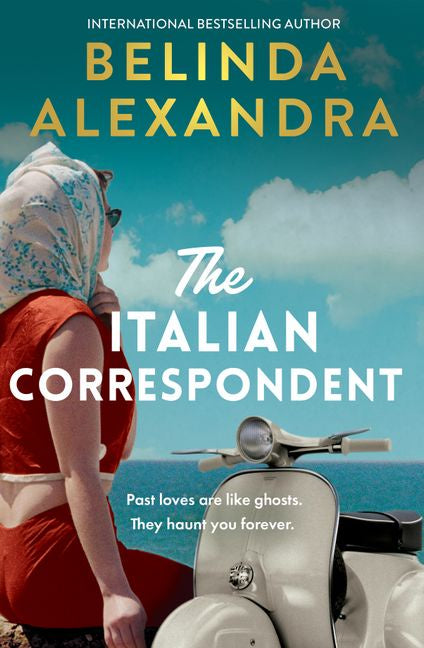 The Italian Correspondent By Belinda Alexandra