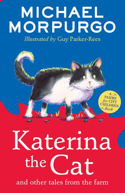 Katerina the Cat and Other Tales From the Farm: A Farms for City Children Book