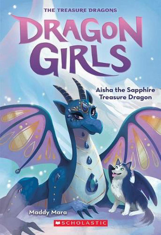 Dragon Girls #5: Aisha the Sapphire Treasure Dragon