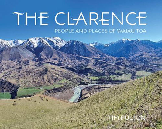 Waiau Toa People and Places of the Clarence River Delayed 2022