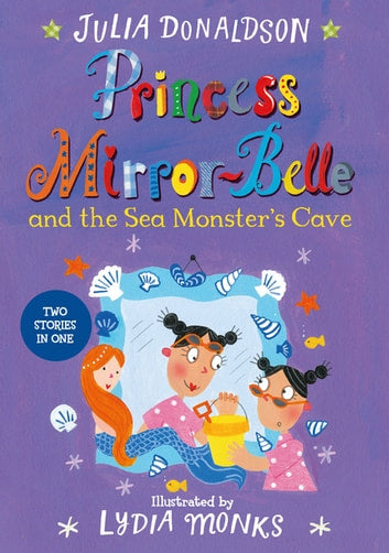 Princess Mirror-belle And The Sea Monst